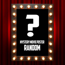 Load image into Gallery viewer, *MYSTERY* MOVIE POSTER!