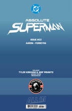 Load image into Gallery viewer, ABSOLUTE SUPERMAN #22 TYLER KIRKHAM BATTLE DAMAGED (08/05/2026)