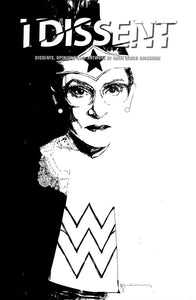 I Dissent - Dissents, Opinions, and Artwork of RBG