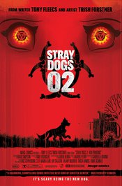 Stray Dogs#2, Fourth Print, 28 Days Later Homage